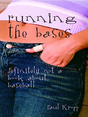 cover image of Running the Bases - Definitely Not a Book About Baseball